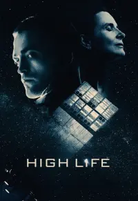 Poster to the movie "High Life" #104066
