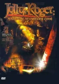 Poster to the movie "Jolly Roger: Massacre at Cutter