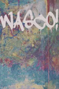 Poster to the movie "WASCO!" #731721