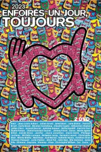 Poster to the movie "Les Enfoirés 2023 - Enfoirés un jour, toujours" #1127690