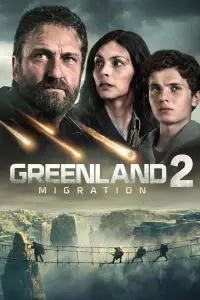 Poster to the movie "Greenland 2: Migration" #506955