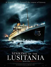 Poster to the movie "Sinking of the Lusitania: Terror at Sea" #990742