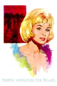 Poster to the movie "Death Whistles the Blues" #1128087