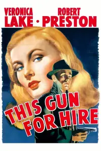 Poster to the movie "This Gun for Hire" #1000892