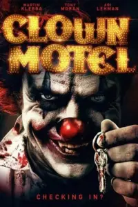 Poster to the movie "Clown Motel: Spirits Arise" #1237968