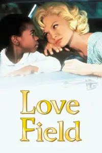 Poster to the movie "Love Field" #717857