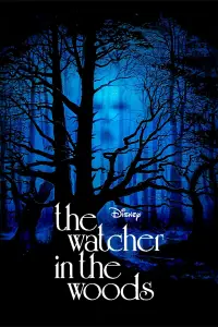 Poster to the movie "The Watcher in the Woods" #969000
