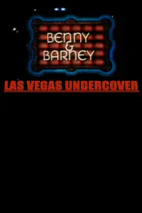 Poster to the movie "Benny & Barney: Las Vegas Undercover" #879793