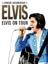 Poster to the movie "Elvis on Tour" #1195239
