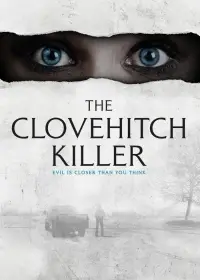 Poster to the movie "The Clovehitch Killer" #1096912