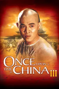 Poster to the movie "Once Upon a Time in China III" #134225