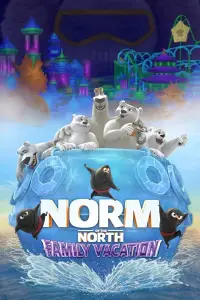 Poster to the movie "Norm of the North: Family Vacation" #986508