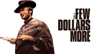 Backdrop to the movie "For a Few Dollars More" #1101515