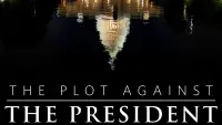 Backdrop to the movie "The Plot Against the President" #1132361