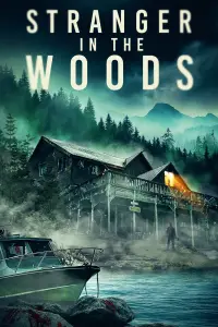 Poster to the movie "Stranger in the Woods" #644848