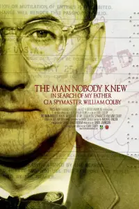 Poster to the movie "The Man Nobody Knew: In Search of My Father, CIA Spymaster William Colby" #1218755