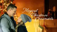 Backdrop to the movie "Magical Christmas Ornaments" #1176375