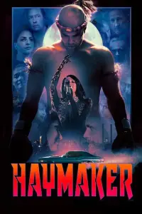 Poster to the movie "Haymaker" #671697