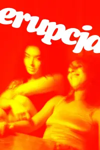 Poster to the movie "Erupcja" #663936