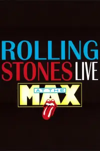Poster to the movie "The Rolling Stones: Live at the Max" #1055518