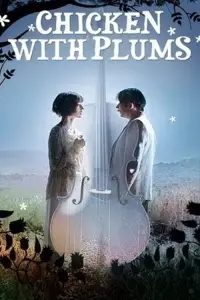Poster to the movie "Chicken with Plums" #998941