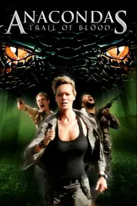 Poster to the movie "Anacondas: Trail of Blood" #697750