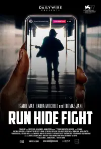 Poster to the movie "Run Hide Fight" #996298