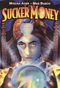Poster to the movie "Sucker Money" #1020274