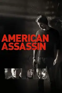 Poster to the movie "American Assassin" #665726