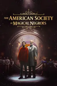 Poster to the movie "The American Society of Magical Negroes" #707472