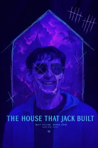 Poster to the movie "The House That Jack Built" #747693