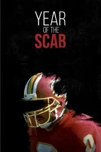 Poster to the movie "Year of the Scab" #863430