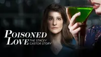 Backdrop to the movie "Poisoned Love: The Stacey Castor Story" #983522