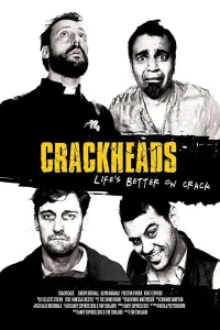 Poster to the movie "Crackheads" #714991