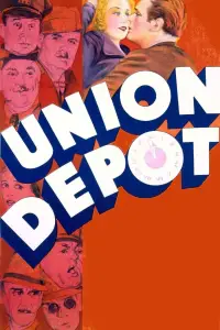 Poster to the movie "Union Depot" #1015823