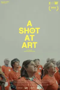 Poster to the movie "A Shot at Art" #543970