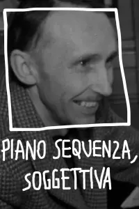 Poster to the movie "Piano Sequenza, Soggettiva" #748976