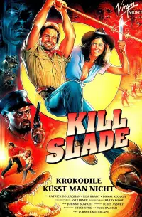 Poster to the movie "Kill Slade" #1085844