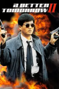 Poster to the movie "A Better Tomorrow II" #974775