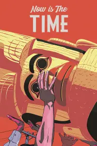 Poster to the movie "Now Is the Time" #1212365