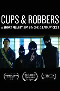 Poster to the movie "Cups & Robbers" #1043303