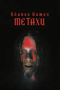 Poster to the movie "Séance Games: Metaxu" #871085