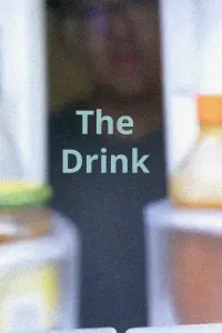 Poster to the movie "The Drink" #743901