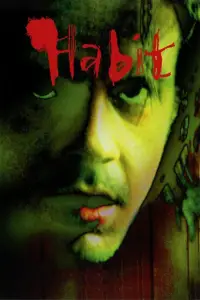 Poster to the movie "Habit" #950283