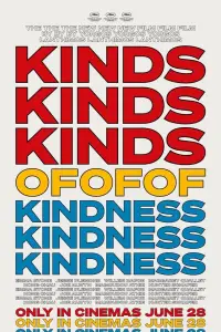 Poster to the movie "Kinds of Kindness" #938923