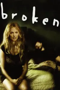 Poster to the movie "Broken" #666799