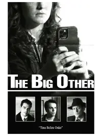 Poster to the movie "The Big Other" #797040