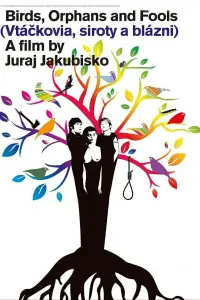 Poster to the movie "Birds, Orphans and Fools" #1151054