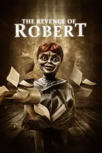 Poster to the movie "The Revenge of Robert" #1063107