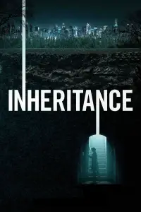 Poster to the movie "Inheritance" #983073
